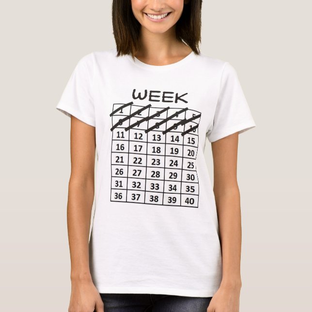 Weeks Pregnant T-Shirt (Front)