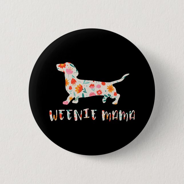 Weenie Mama Dachshund floral 6 Cm Round Badge (Front)