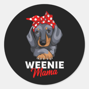 Weenie Mama Funny Dachshund Lover Weiner Dog Gift Classic Round Sticker