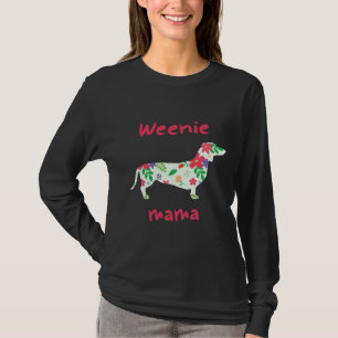 Weenie Mama Wire Long Haired Dachshund Dog T-Shirt