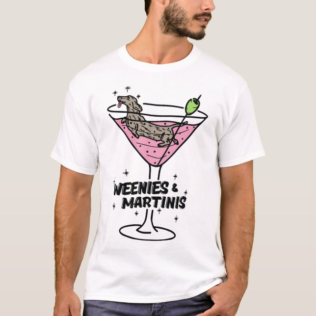 Weenies And Martinis apparel T-Shirt (Front)