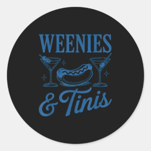Weenies And Tinis Hot Dogs With Martini Tail Party Classic Round Sticker