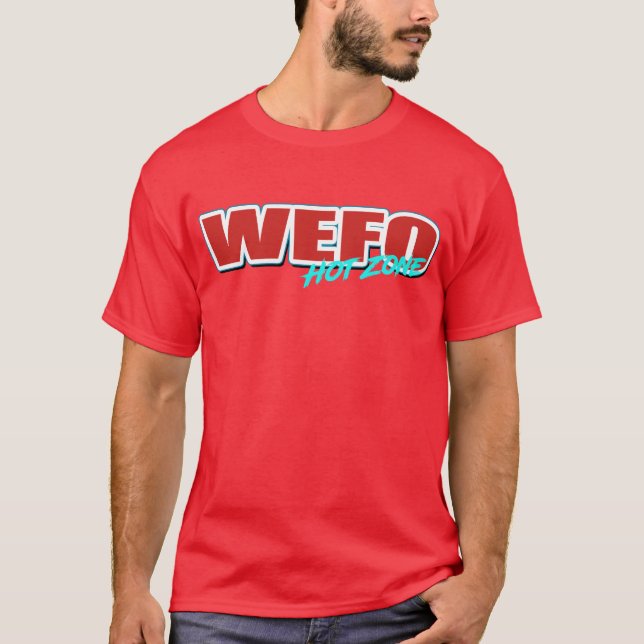 #WEFO HOT ZONE T-Shirt (Front)