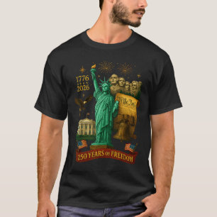 Wehe People 250 Years of Freedom 17762026 250th Bi T-Shirt