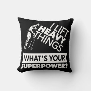 Weight Lifting - Lift Heavy Things - Super Power Cushion