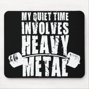 "Weight lifting" Motivation - Heavy Metal Mouse Mat