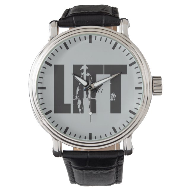 "Weight lifting" Motivation - LIFT Watch (Front)