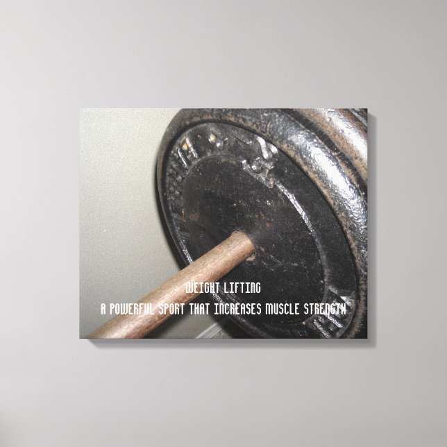 Weight Lifting Motivational Message Canvas Print (Front)