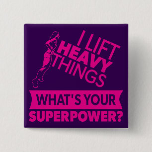 Weight Lifting Strong Girl - I Lift Heavy Things 15 Cm Square Badge