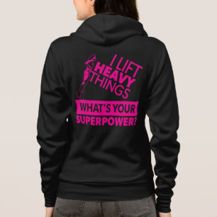 Weight Lifting Strong Girl - I Lift Heavy Things Hoodie
