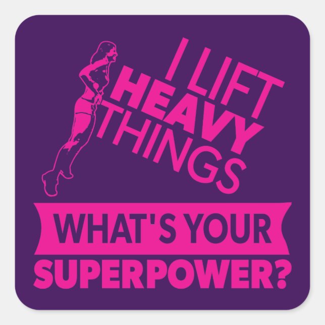 Weight Lifting Strong Girl - I Lift Heavy Things Square Sticker (Front)