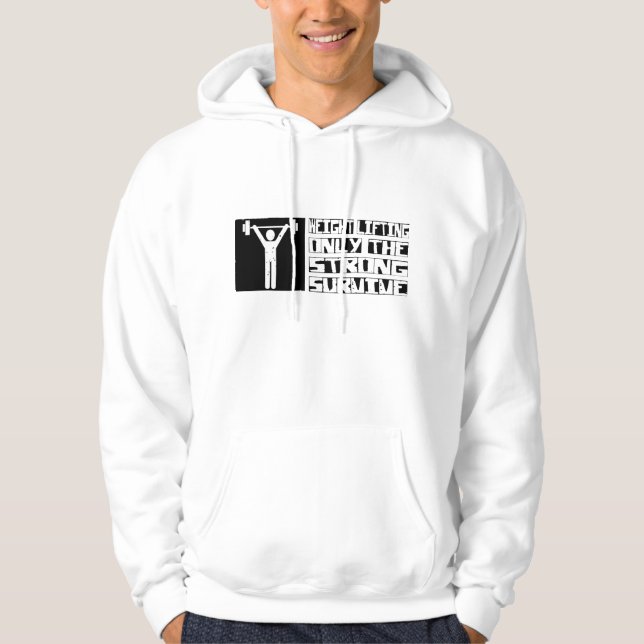 Weight Lifting Survive Hoodie (Front)