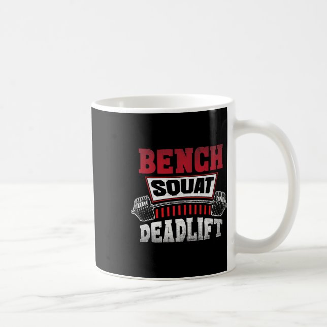 Weight Lifting Training Powerlifting Bench Squat D Coffee Mug (Right)