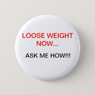 Weight Loss 6 Cm Round Badge