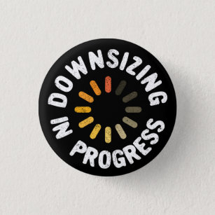Weight Loss Action Plan Downsizing in Progress 3 Cm Round Badge