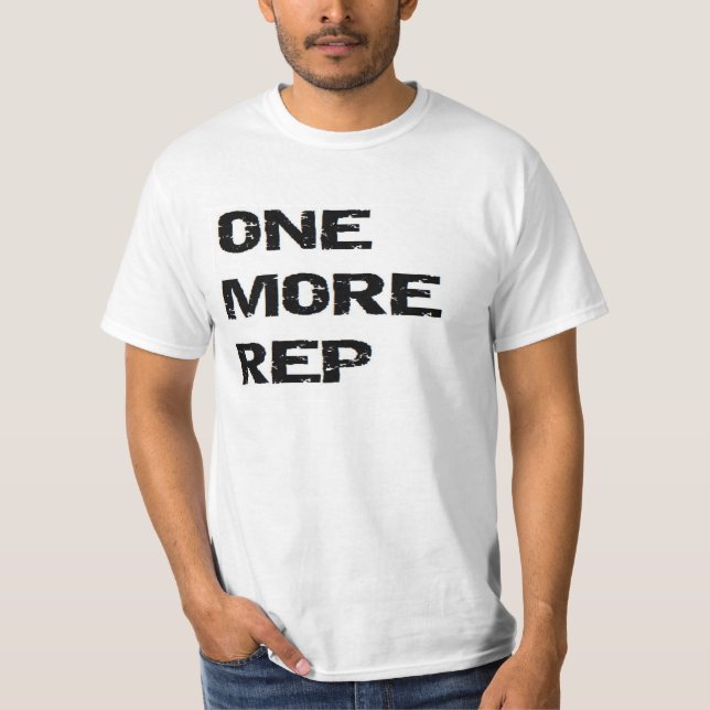 WEIGHTLIFT: ONE MORE REP T-Shirt (Front)