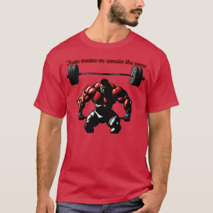 Weightlifter Barbell Fitness Gym Workout Motivati T-Shirt