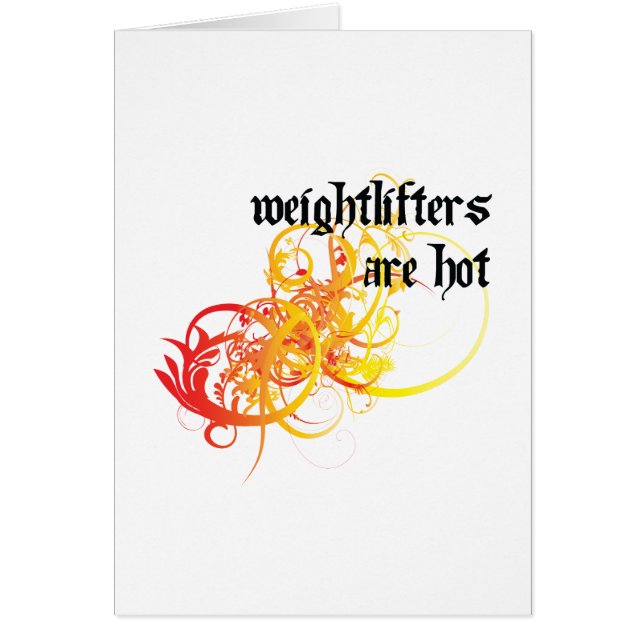 Weightlifters Are Hot (Front)