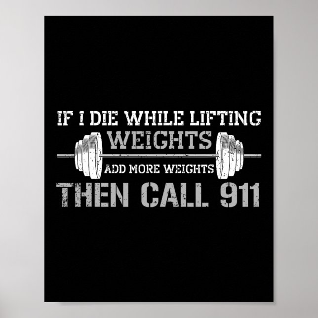 Weightlifting Apparel Funny Bodybuilding Workout  Poster (Front)