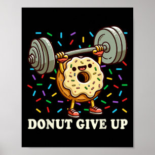 Weightlifting - Funny Fitness Workout Gym Doughnut Poster