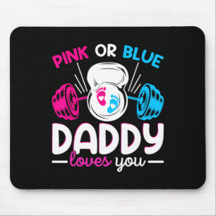 Weightlifting Gender Reveal Pink Or Blue Daddy Lov Mouse Mat