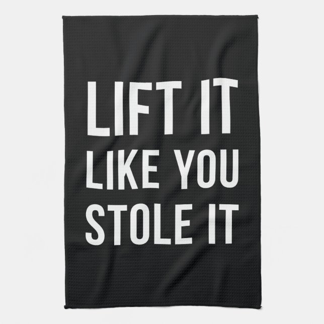Weightlifting Gym Quote Lift It Black White Tea Towel (Vertical)