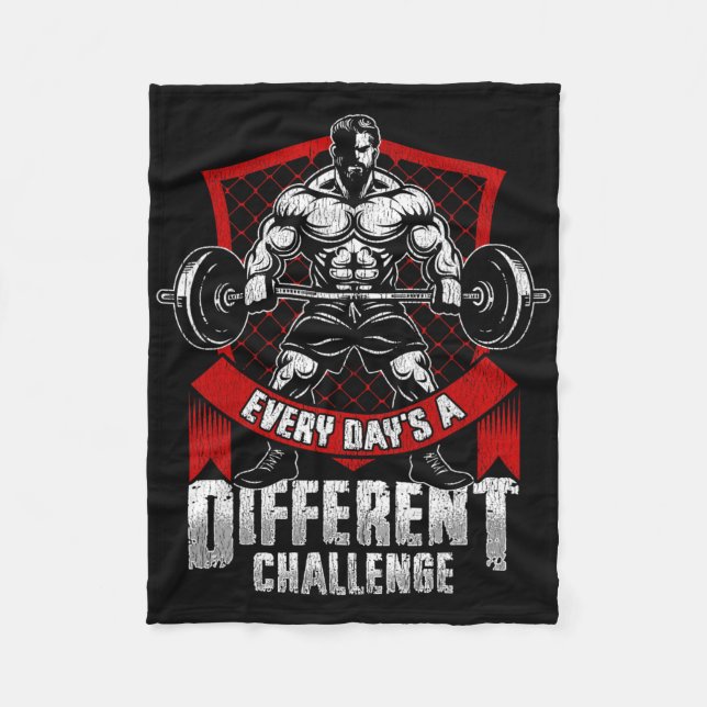 Weightlifting Gym Workout Every Day’s A Different  Fleece Blanket (Front)