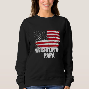 Weightlifting Papa American Flag Father's Day Men' Sweatshirt