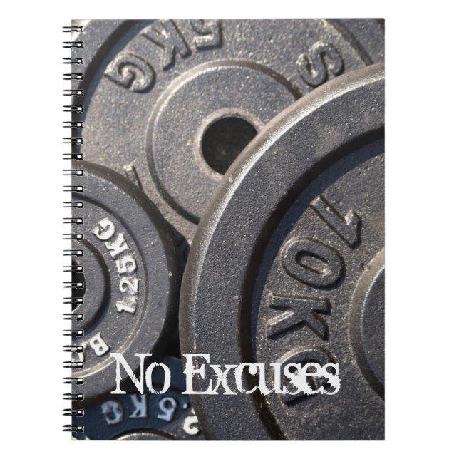 Weightlifting Plates, No Excuses Notebook (Front)