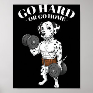 Weightlifting Quotes, Go Hard, Train Hard Bodybuil Poster