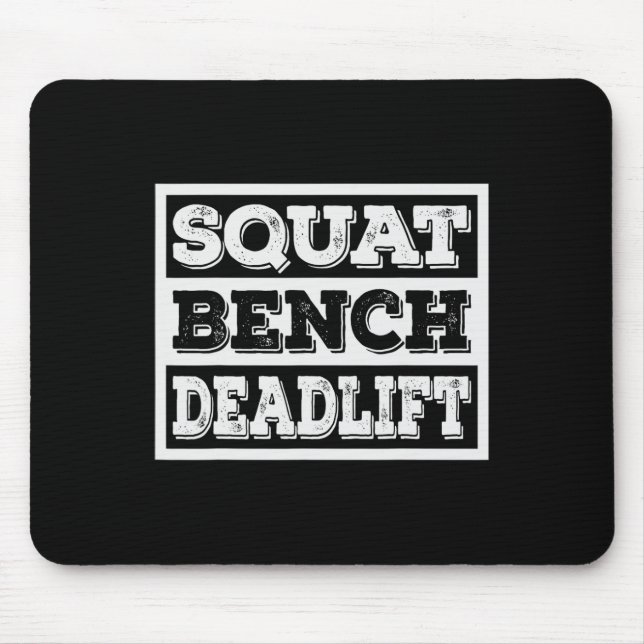 Weightlifting Squat Bench Deadlift Workout Gym Wei Mouse Mat (Front)