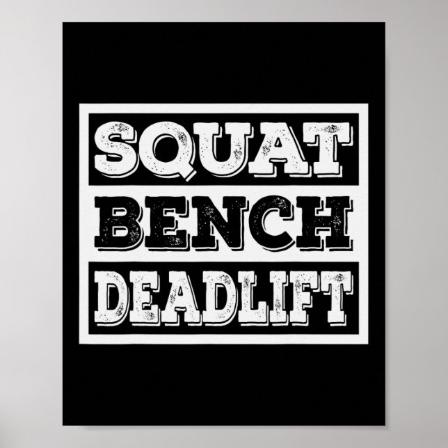Weightlifting Squat Bench Deadlift Workout Gym Wei Poster (Front)