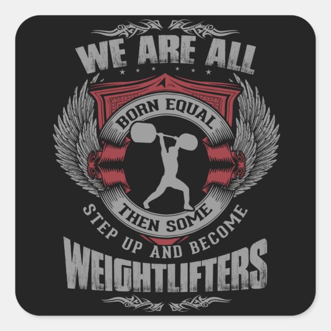 Weightlifting - Step Up - Workout Motivational Square Sticker (Front)