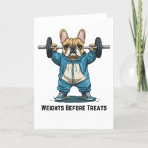 Weights Before Treats Weightlifting French Bulldog