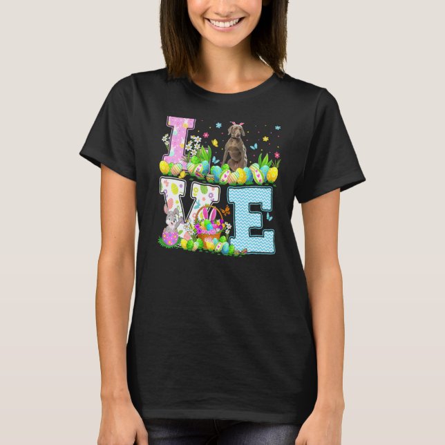 Weimaraner Dog Easter Egg Hunt  Love Weimaraner Ea T-Shirt (Front)