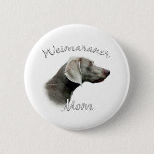 Weimaraner Mum 2 6 Cm Round Badge