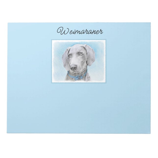 Weimaraner Painting - Cute Original Dog Art Notepa Notepad (Front)