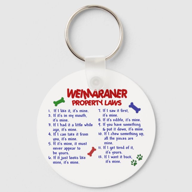 WEIMARANER Property Laws 2 Key Ring (Front)