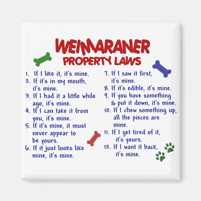 WEIMARANER Property Laws 2 Magnet (Front)