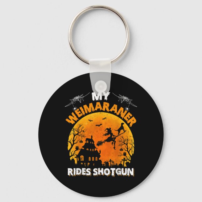 Weimaraner Rides Shot Funny Weimaraner Dog Key Ring (Front)