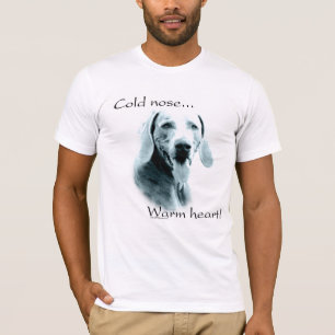 Weimeraner Cold Nose Warm Heart T-Shirt