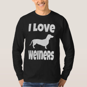 Weiner Dog Owner Dachshund Mum Dad I Love Weiner T-Shirt
