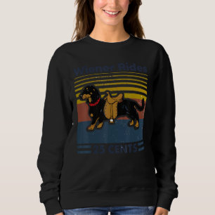 Weiner Rides Dachshund Owner Dog Mum Dad Wiener Do Sweatshirt
