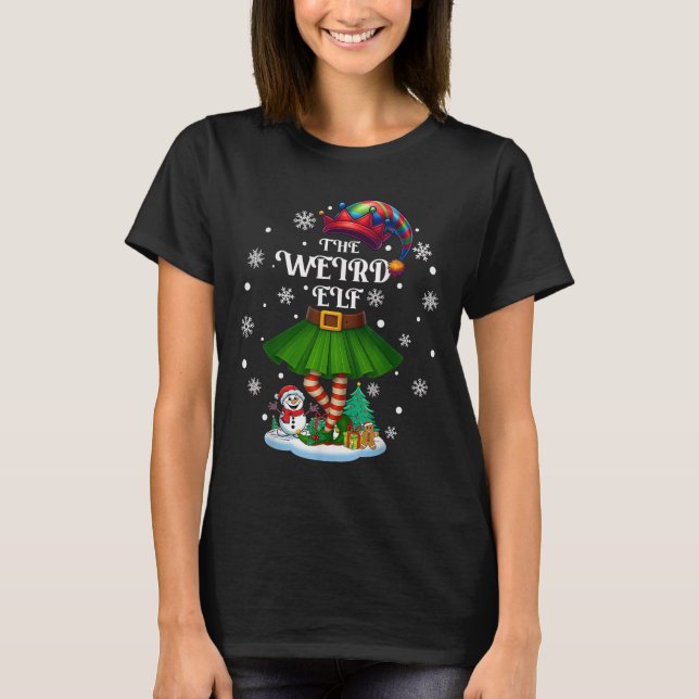 Weird Elf Squad Xmas Women Girls Mom Christmas Fam T-Shirt (Front)