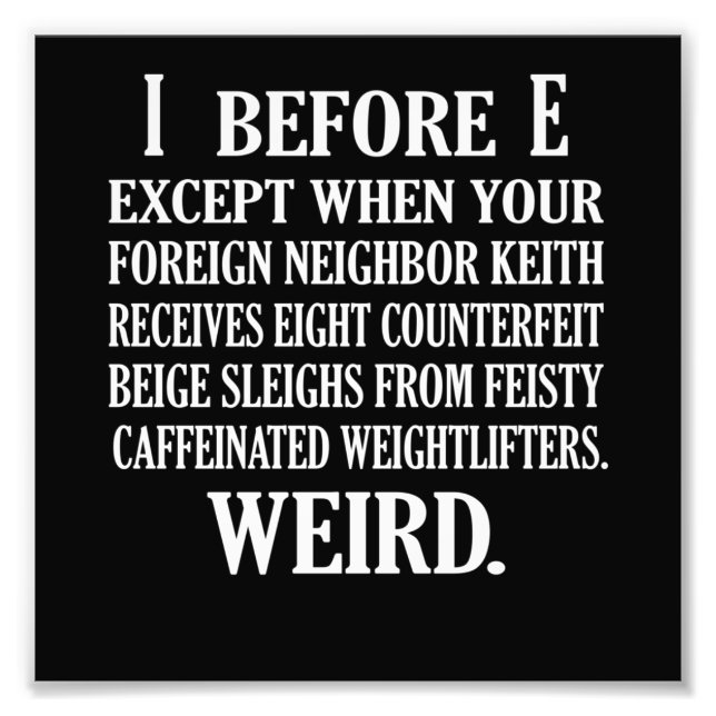 Weird English Language Teacher Grammar Teach Photo Print (Front)