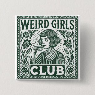 Weird Girls Club 15 Cm Square Badge