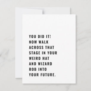 Weird Hat and Robe Graduation Card Funny Graduatio