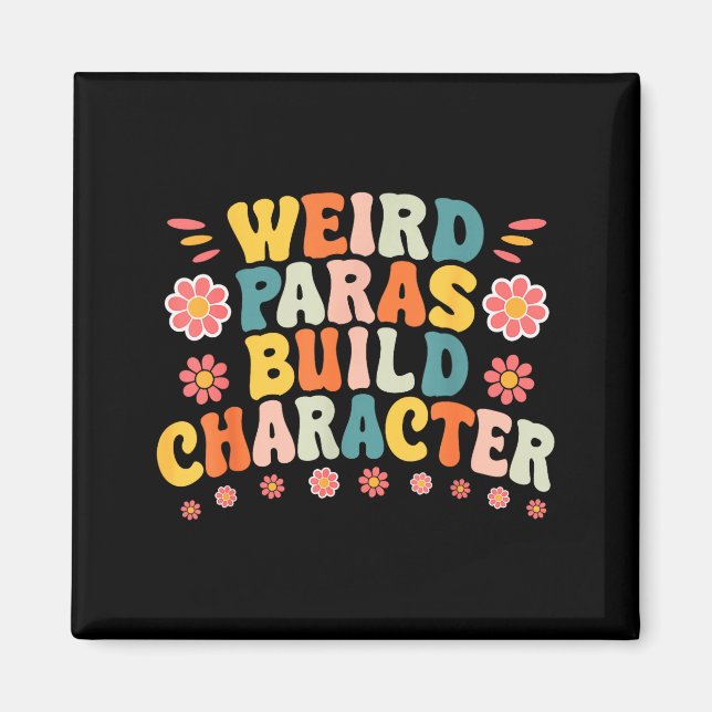 Weird Paras Build Characters Funny Para Profession Magnet (Front)