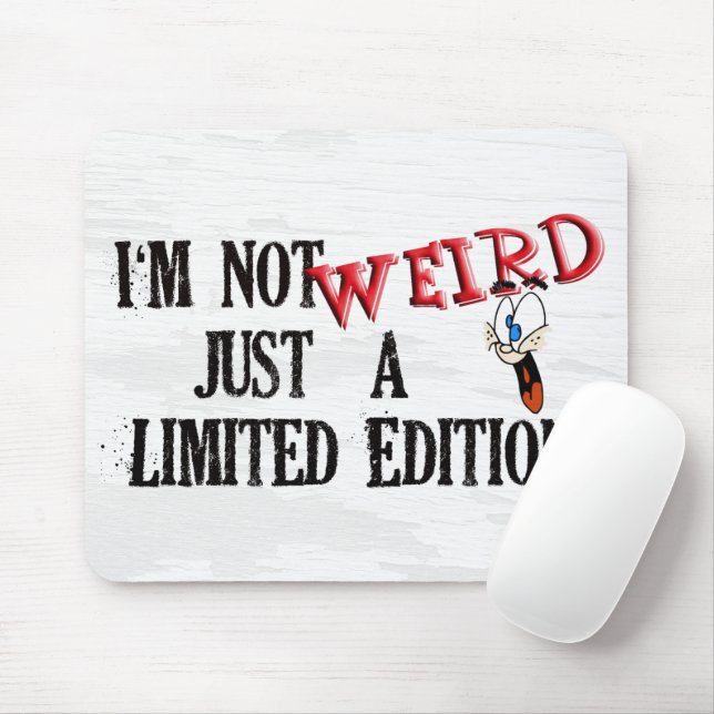 Weird Quote Humor Mouse Mat (With Mouse)