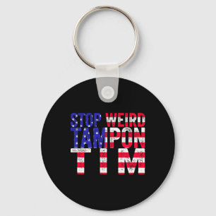 Weird Tampon Tim Key Ring
